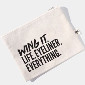 Wing it. Life. Eyeliner. Everything. Makeup bag